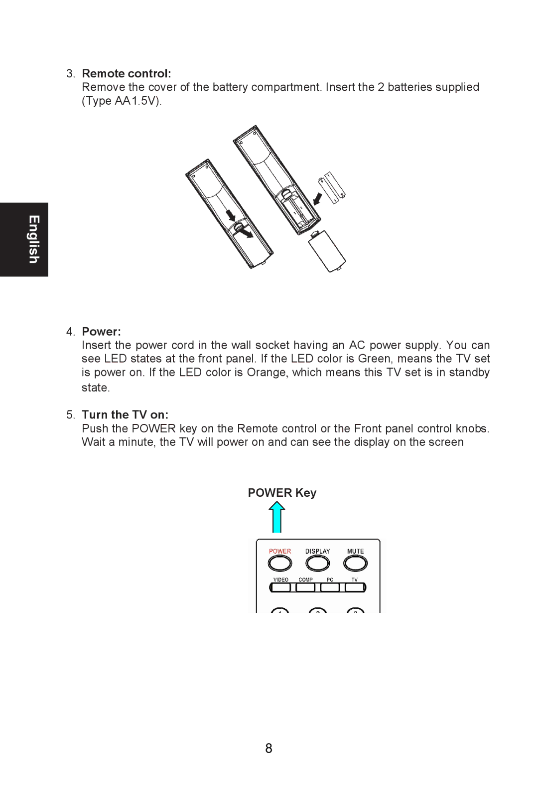 Envision Peripherals L26W761 user manual Remote control, Turn the TV on, Power Key 