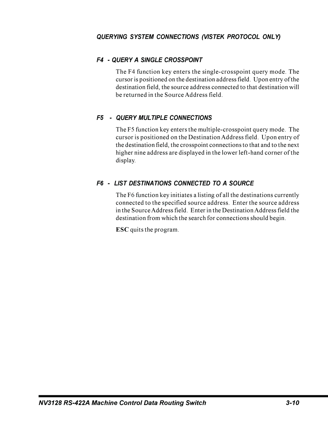 Envision Peripherals NV3128 manual F5 Query Multiple Connections, F6 List Destinations Connected to a Source 