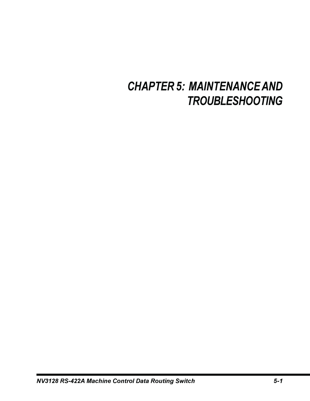Envision Peripherals manual Maintenanceand Troubleshooting, NV3128 RS-422A Machine Control Data Routing Switch 
