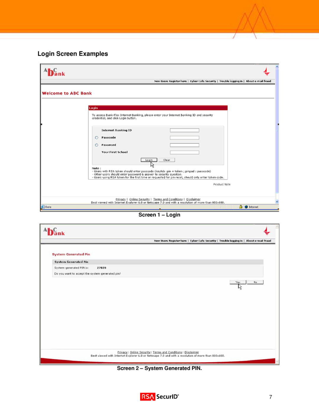 Eon Version 1.0 (J2EE) on Solaris 9 manual Login Screen Examples, Screen 1 Login Screen 2 System Generated PIN 