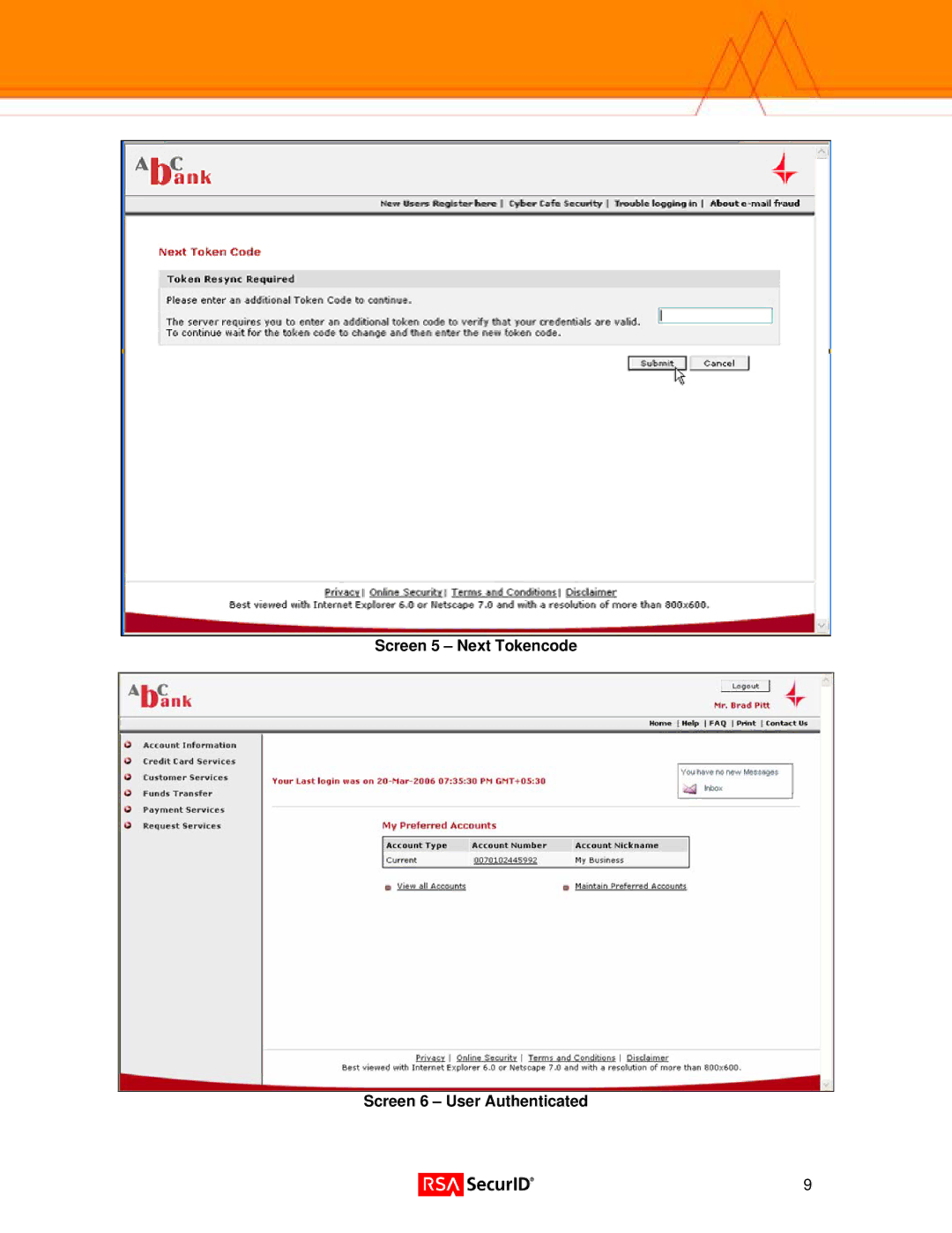 Eon Version 1.0 (J2EE) on Solaris 9 manual Screen 5 Next Tokencode Screen 6 User Authenticated 