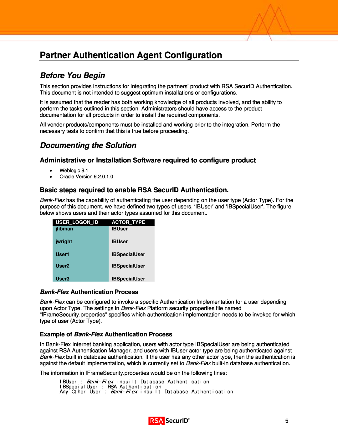 Eon Version 1.0 (J2EE) on Solaris 9 Partner Authentication Agent Configuration, Before You Begin, Documenting the Solution 