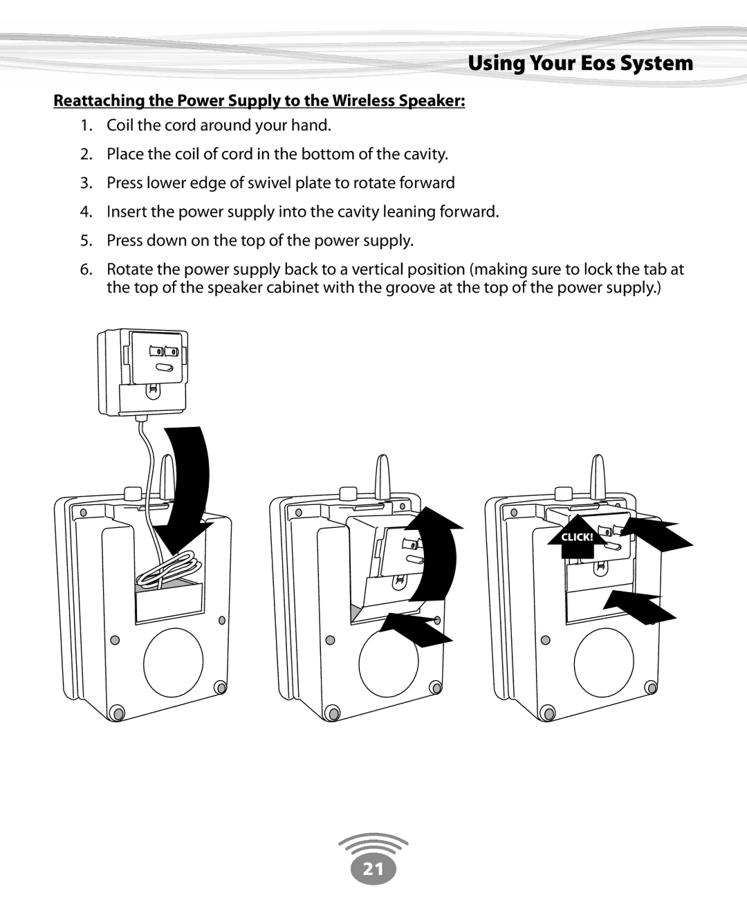 Eos Wireless Digital Wireless Multi-Room Audio System owner manual Reattaching the Power Supply to the Wireless Speaker 