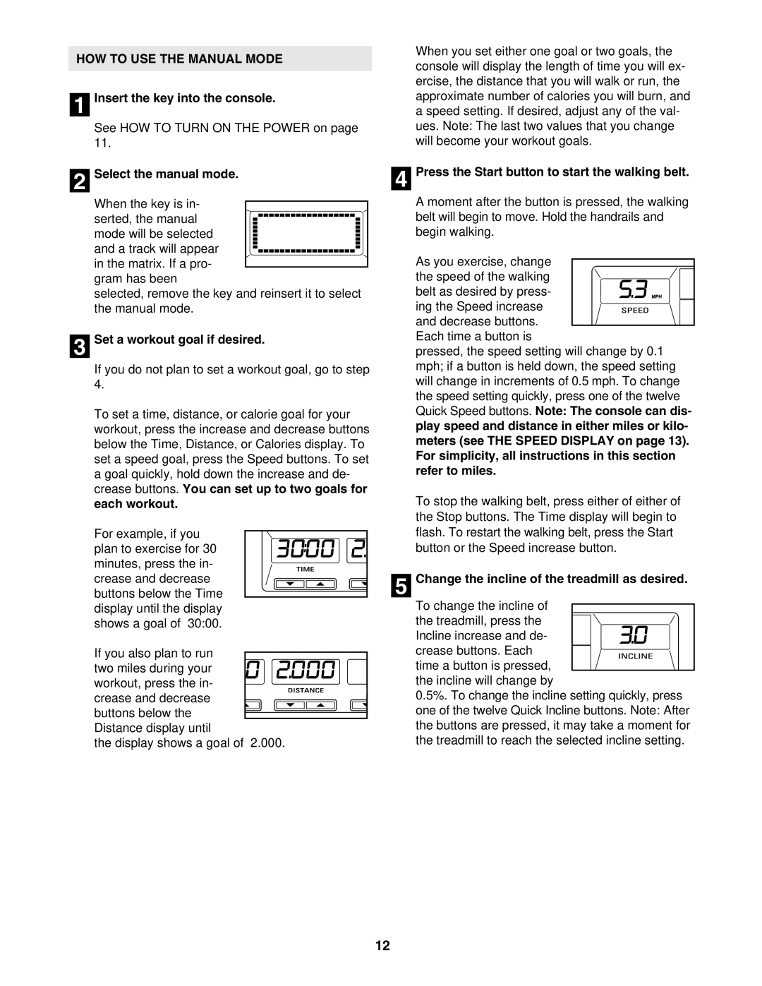 Epic Fitness 1000MX manual HOW to USE the Manual Mode 