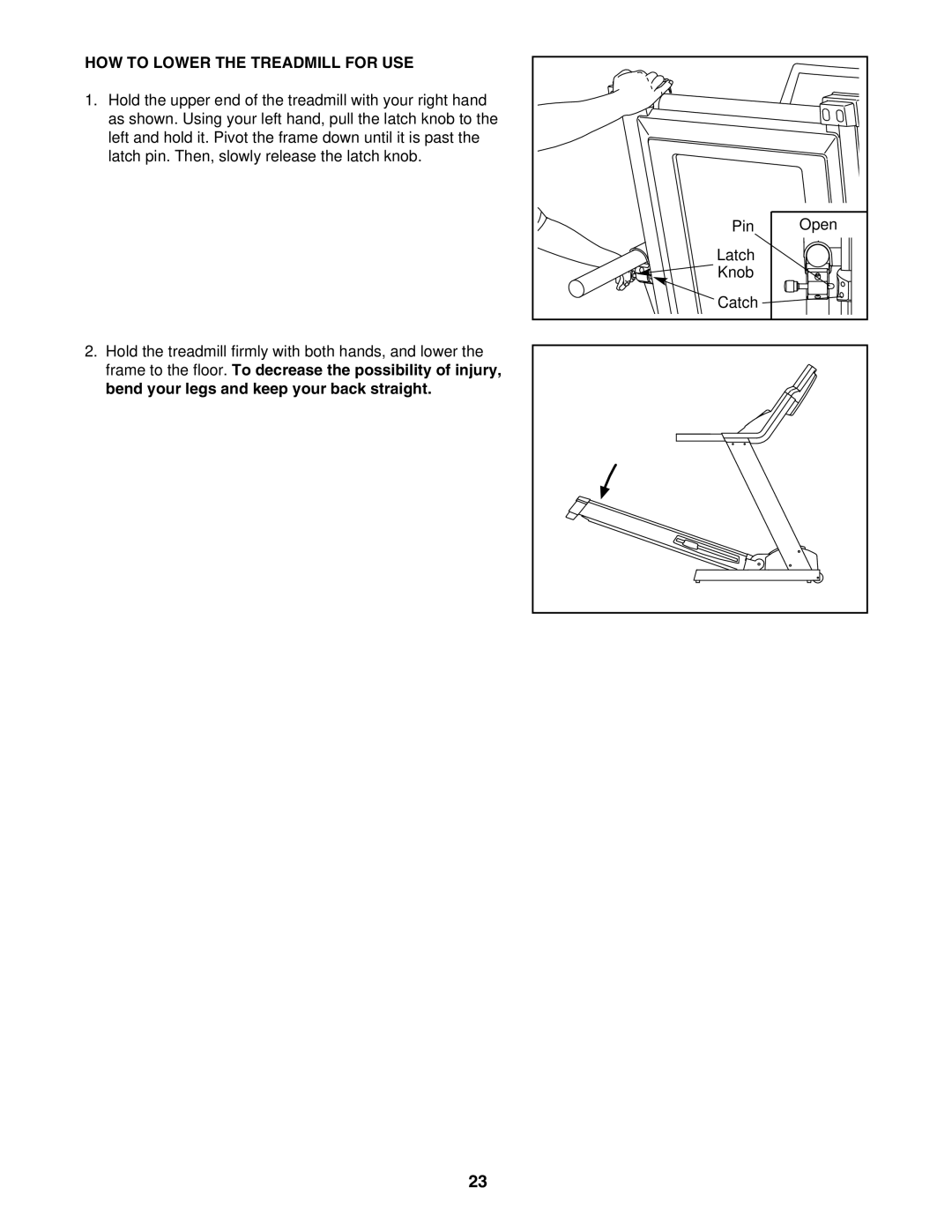 Epic Fitness 1000MX manual HOW to Lower the Treadmill for USE 