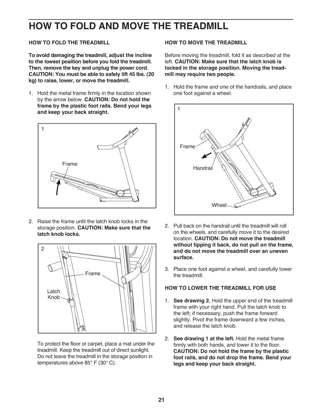 Epic Fitness CT705 manual HOW to Fold and Move the Treadmill, HOW to Fold the Treadmill, HOW to Move the Treadmill 