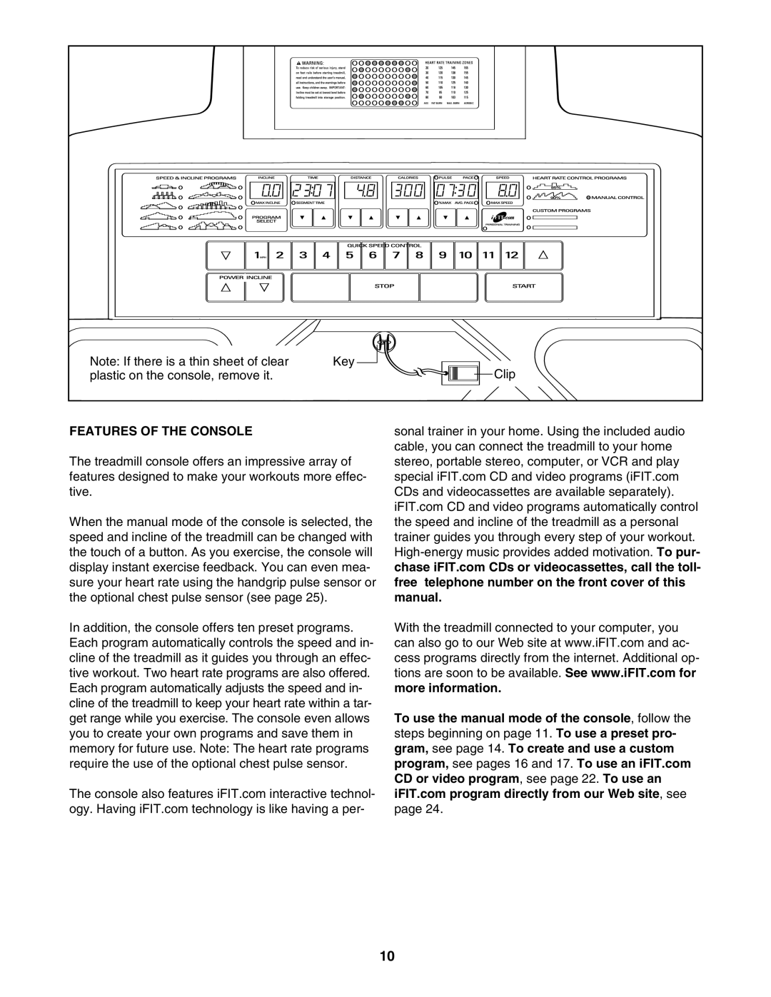 Epic Fitness ECTL81804.1 manual Features of the Console 