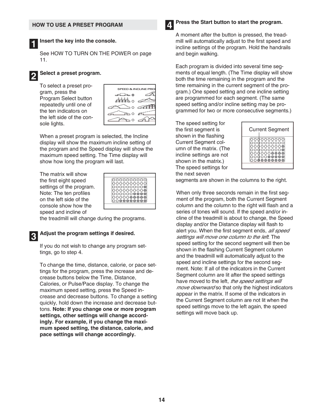 Epic Fitness ECTL81804.1 manual HOW to USE a Preset Program 