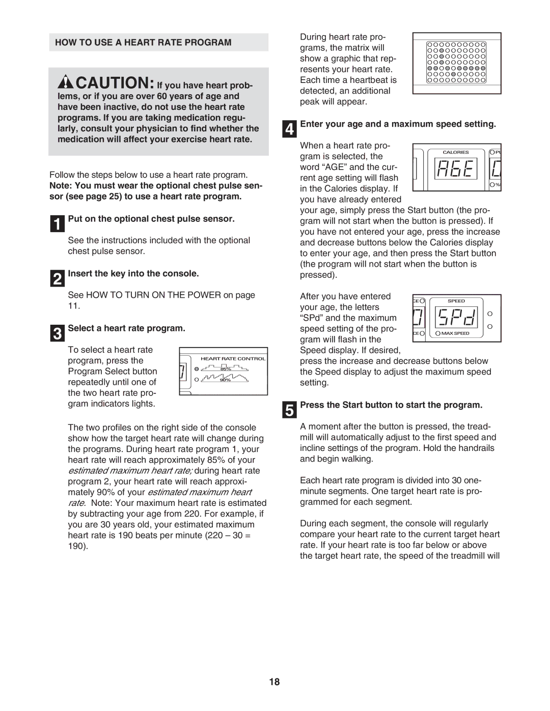 Epic Fitness ECTL81804.2 manual HOW to USE a Heart Rate Program, Put on the optional chest pulse sensor 