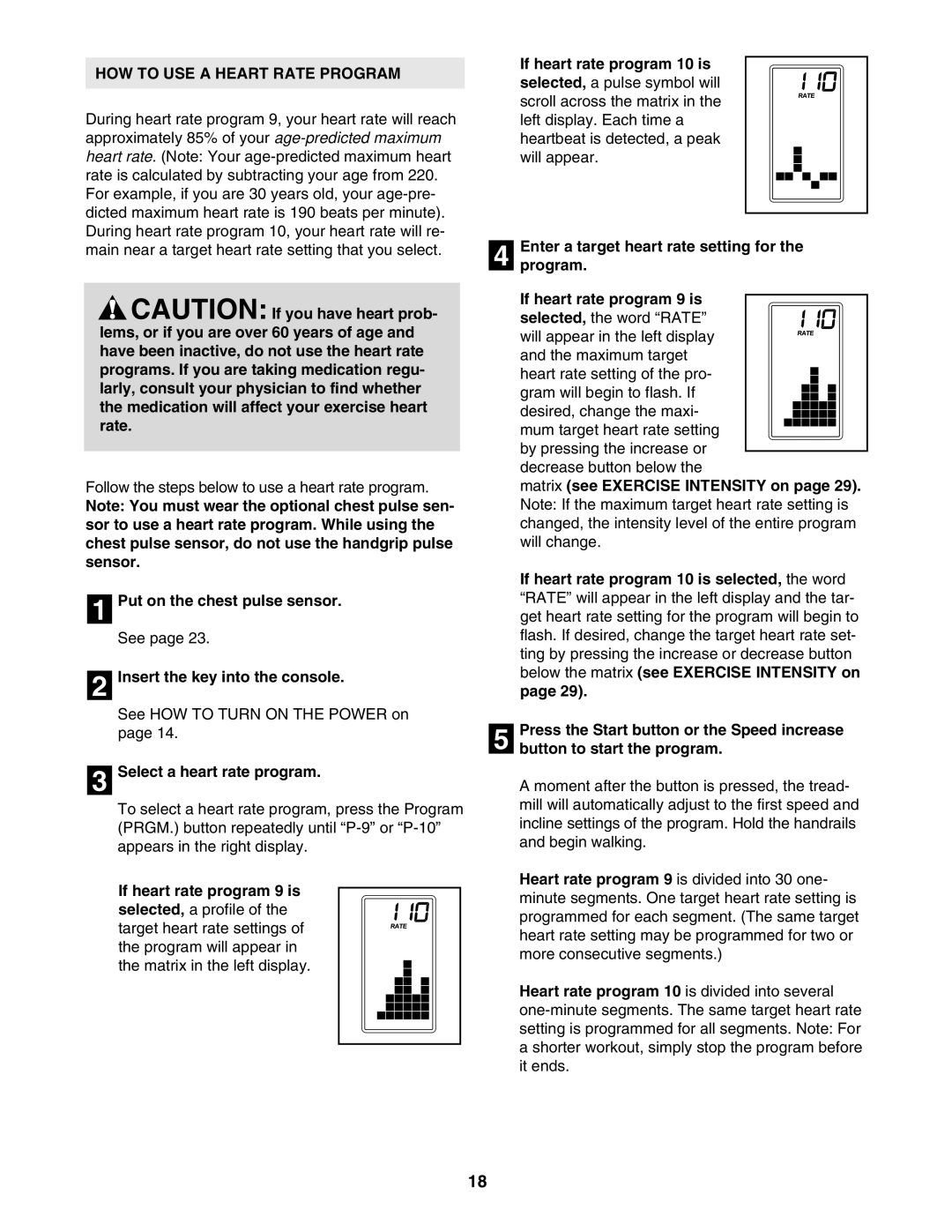 Epic Fitness EPTL09106.0 manual HOW to USE a Heart Rate Program, Put on the chest pulse sensor, Select a heart rate program 