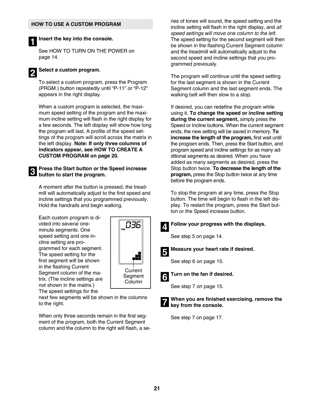 Epic Fitness EPTL09106.0 manual HOW to USE a Custom Program, Measure your heart rate if desired 