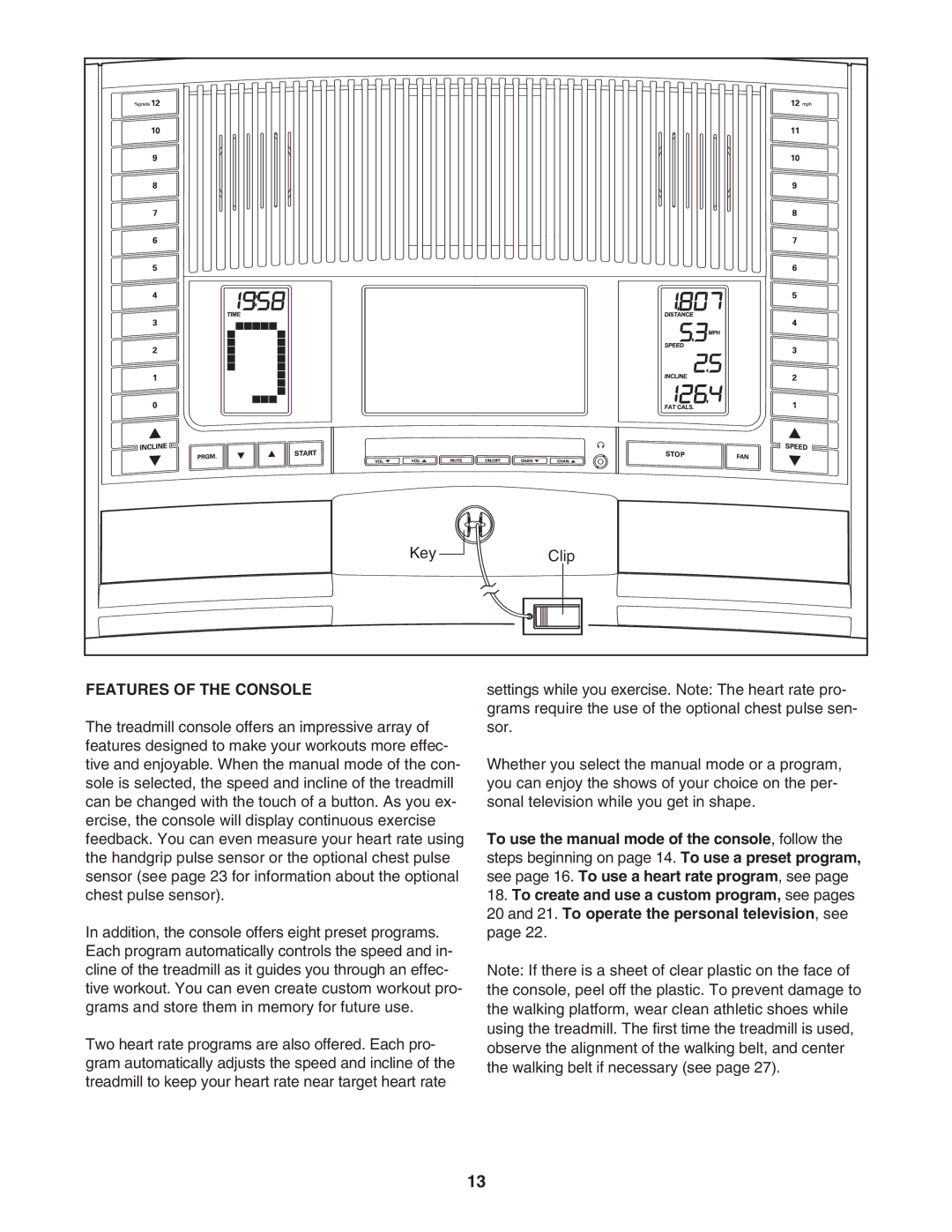 Epic Fitness EPTL09106.2 manual Features of the Console 