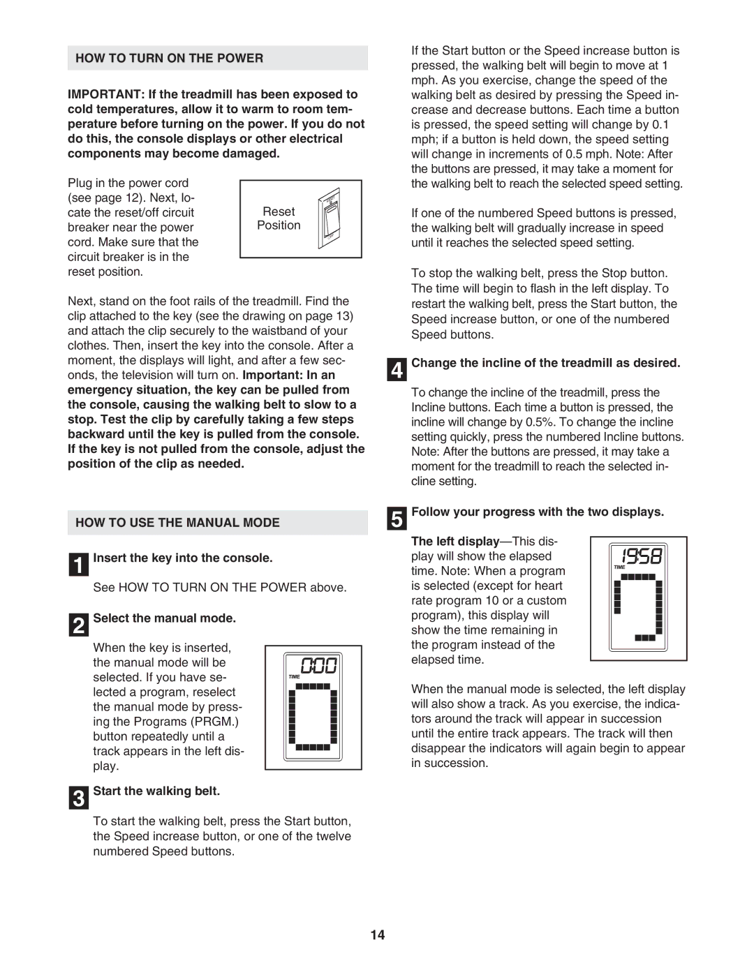 Epic Fitness EPTL09106.2 manual HOW to Turn on the Power, HOW to USE the Manual Mode 