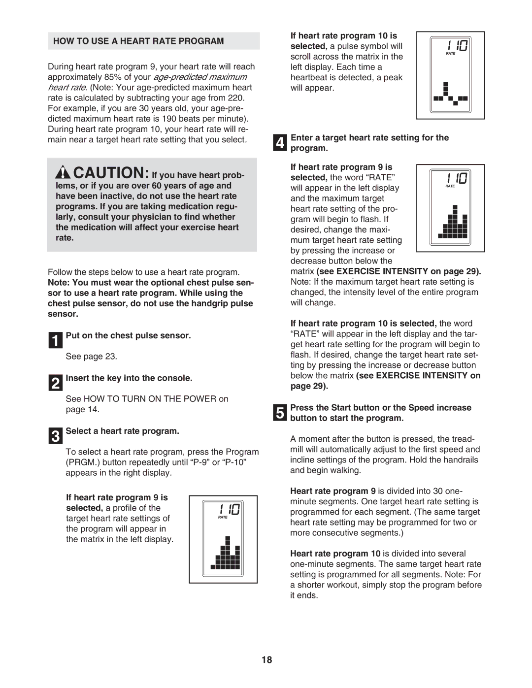 Epic Fitness EPTL09106.2 manual HOW to USE a Heart Rate Program, Put on the chest pulse sensor, Select a heart rate program 