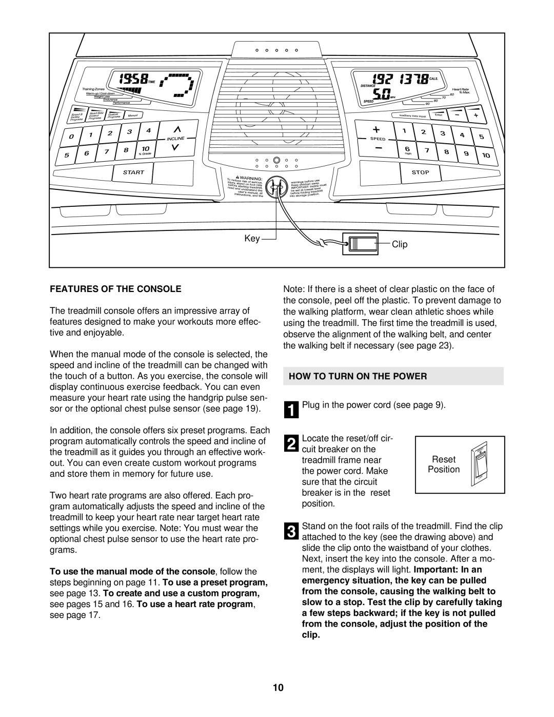 Epic Fitness EPTL09605.0 manual Features of the Console, HOW to Turn on the Power 