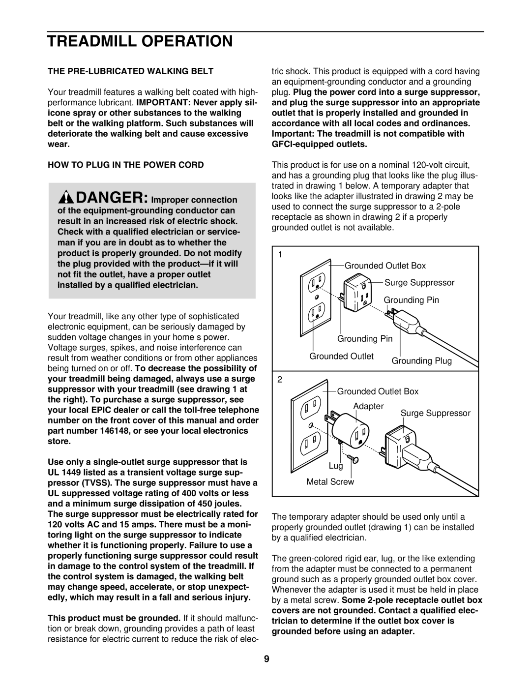 Epic Fitness EPTL09605.0 manual Treadmill Operation, PRE-LUBRICATED Walking Belt, HOW to Plug in the Power Cord 