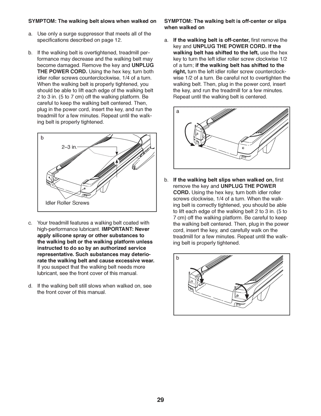 Epic Fitness eptl20912.0 manual Symptom The walking belt slows when walked on 