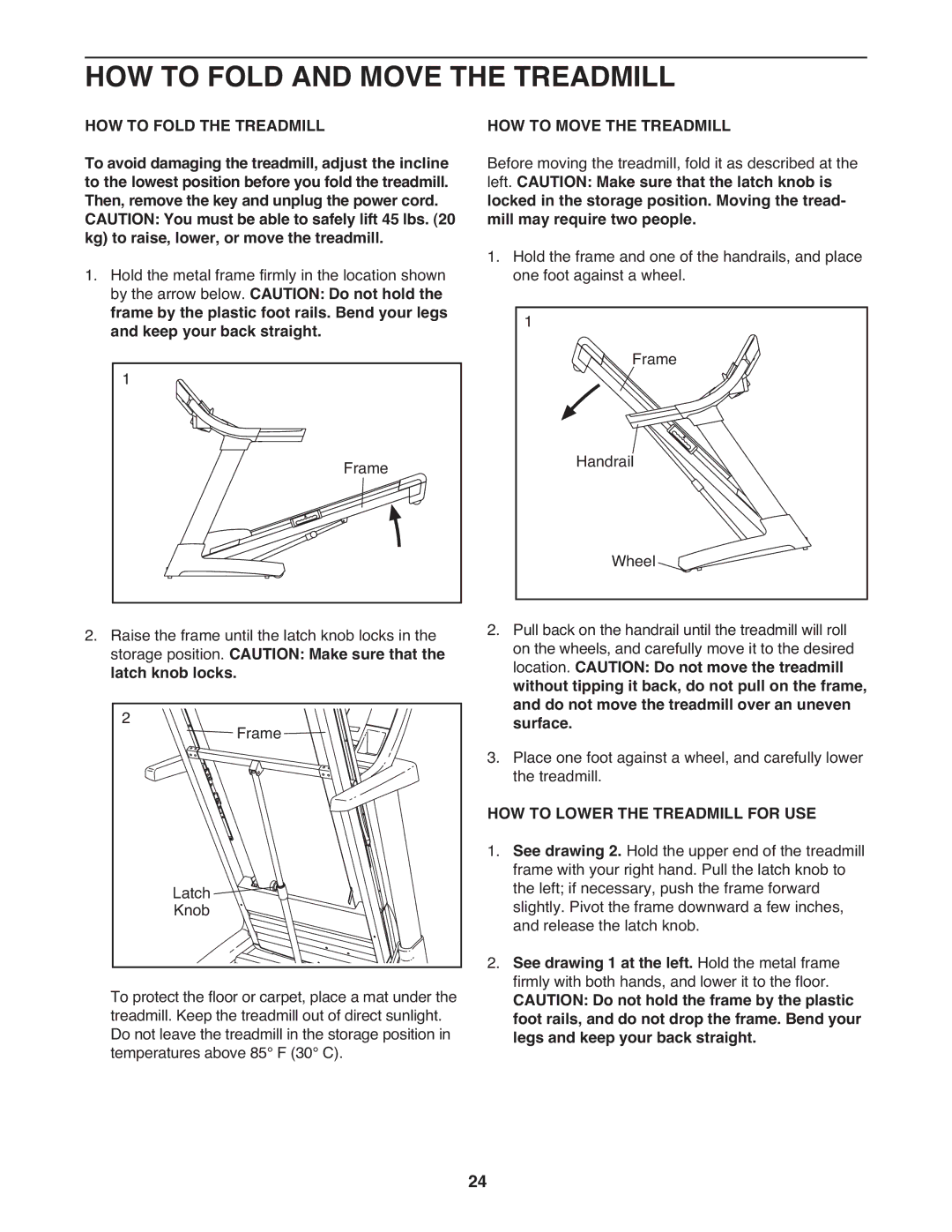 Epic Fitness EPTL22310.0 manual HOW to Fold and Move the Treadmill, HOW to Fold the Treadmill, HOW to Move the Treadmill 