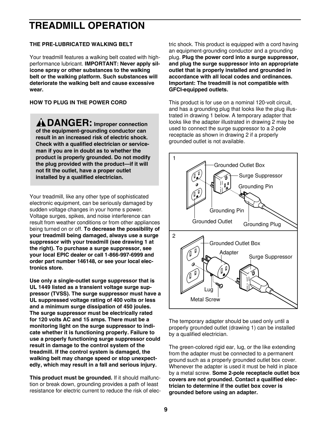 Epic Fitness EPTL818040 manual Treadmill Operation, PRE-LUBRICATED Walking Belt, HOW to Plug in the Power Cord 