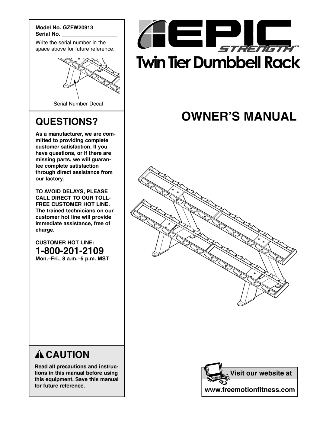 Epic Fitness manual Questions?, Model No. GZFW20913 Serial No, Customer HOT Line 