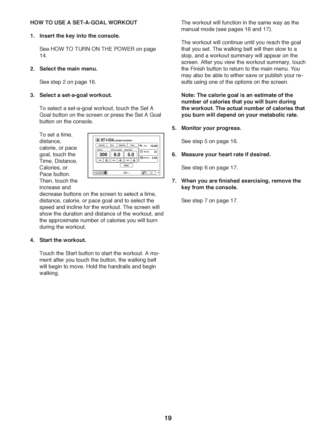 Epic Fitness TL 2710 manual HOW to USE a SET-A-GOAL Workout, Select the main menu. See on Select a set-a-goal workout 