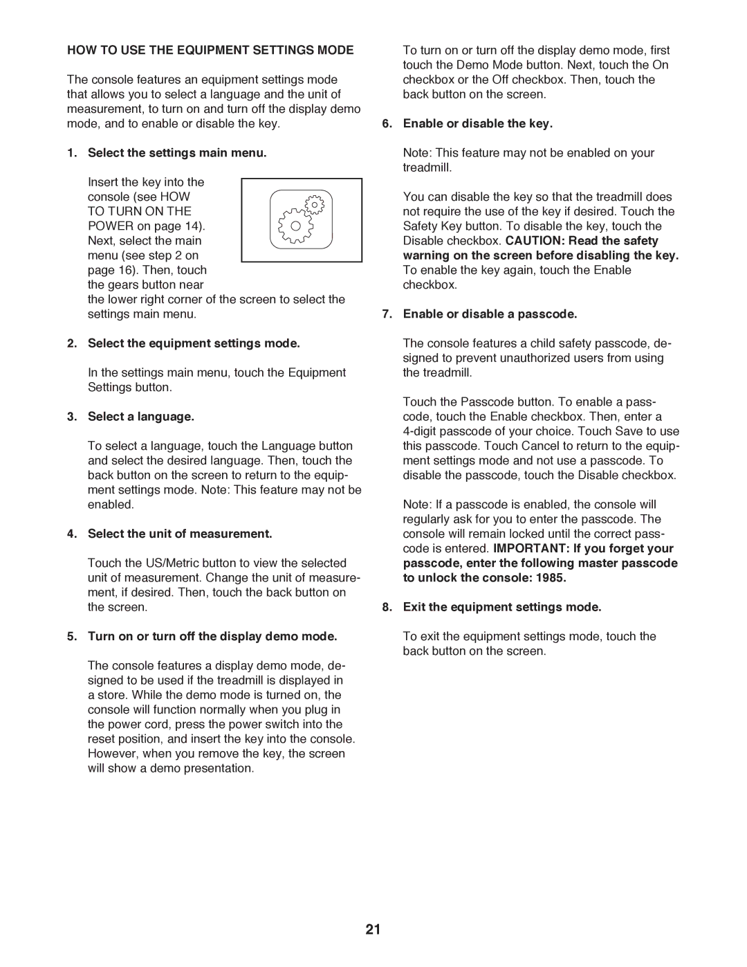 Epic Fitness TL 2710 manual HOW to USE the Equipment Settings Mode 