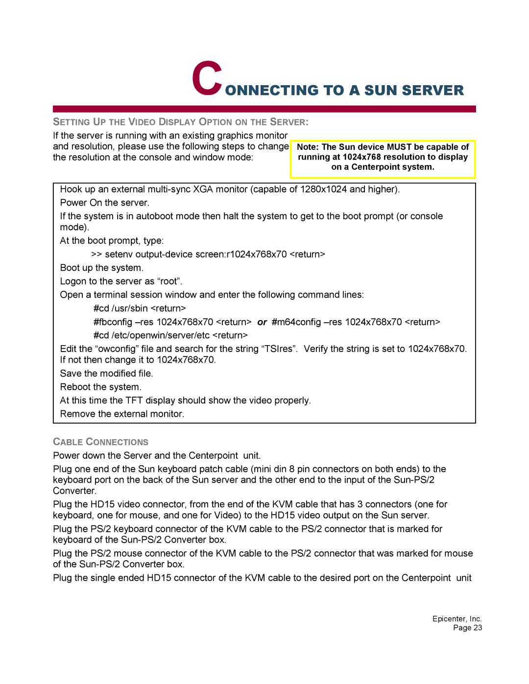 Epicenter 16 user manual Connecting to a SUN Server 