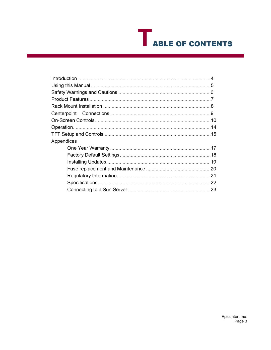 Epicenter 16 user manual Table of Contents 