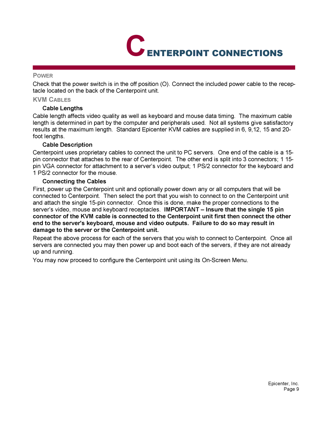 Epicenter 16 user manual Centerpoint Connections, Cable Lengths, Cable Description, Connecting the Cables 