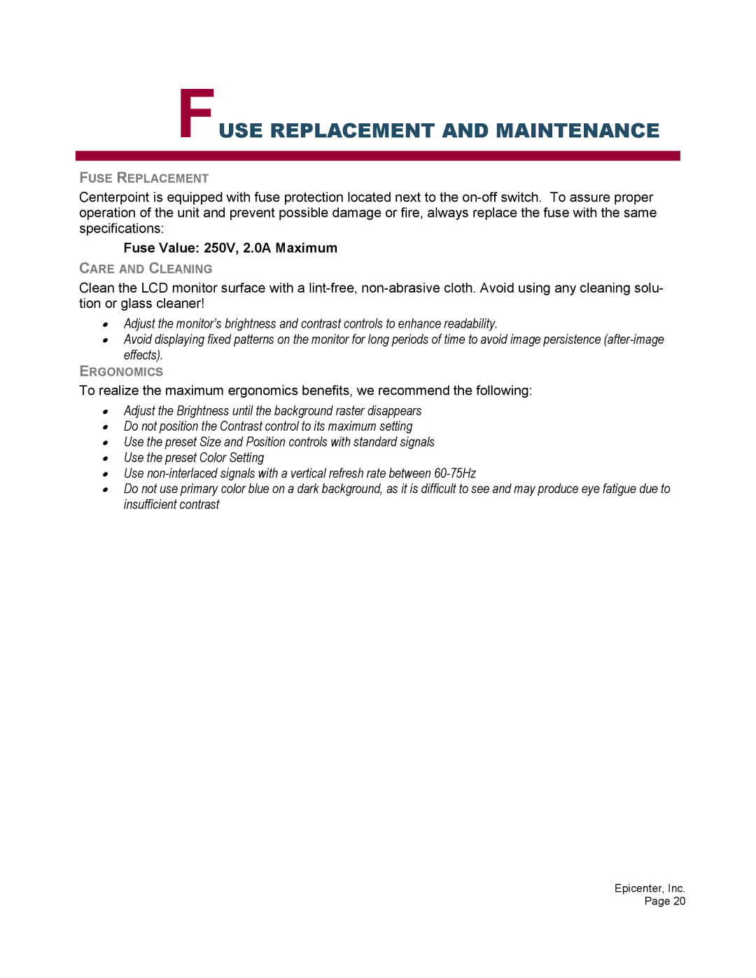 Epicenter 2x8, 2x16 user manual Fuse Replacement and Maintenance, Fuse Value 250V, 2.0A Maximum 