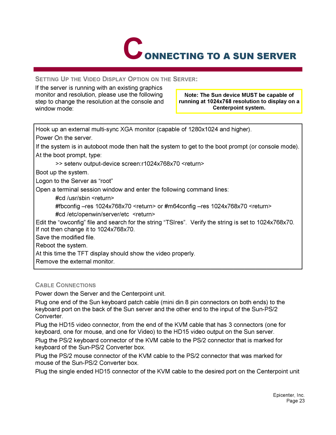 Epicenter 2x16, 2x8 user manual Connecting to a SUN Server 