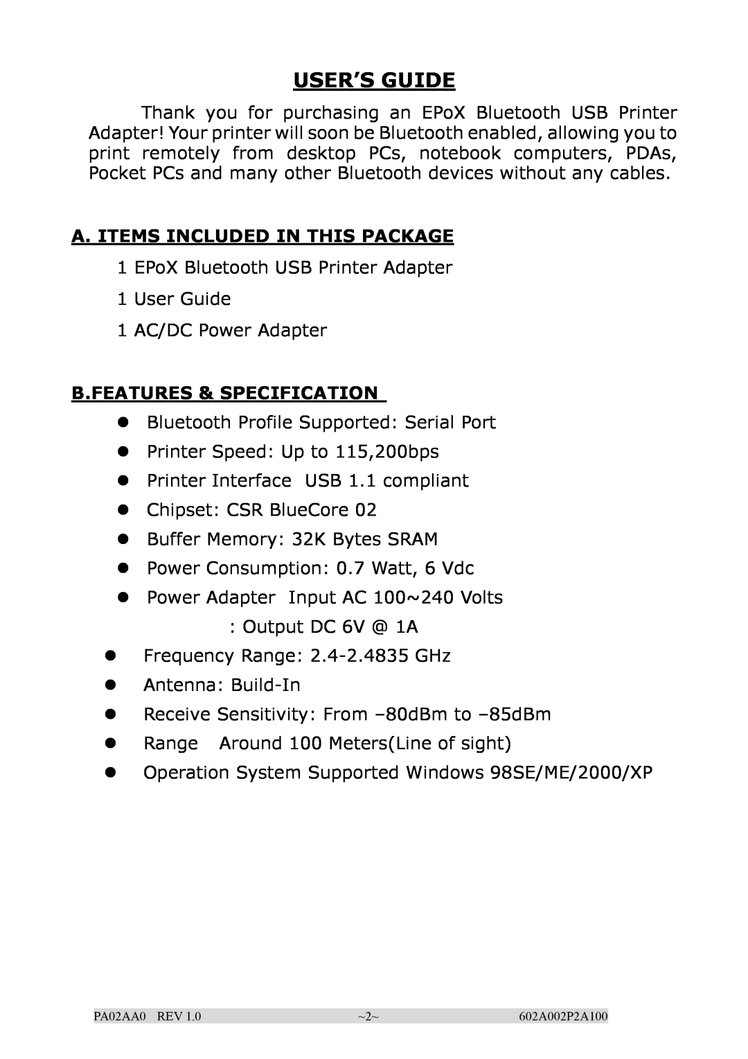 EPoX Computer BT-PA02A manual User’S Guide, A. Items Included In This Package, B.Features & Specification 