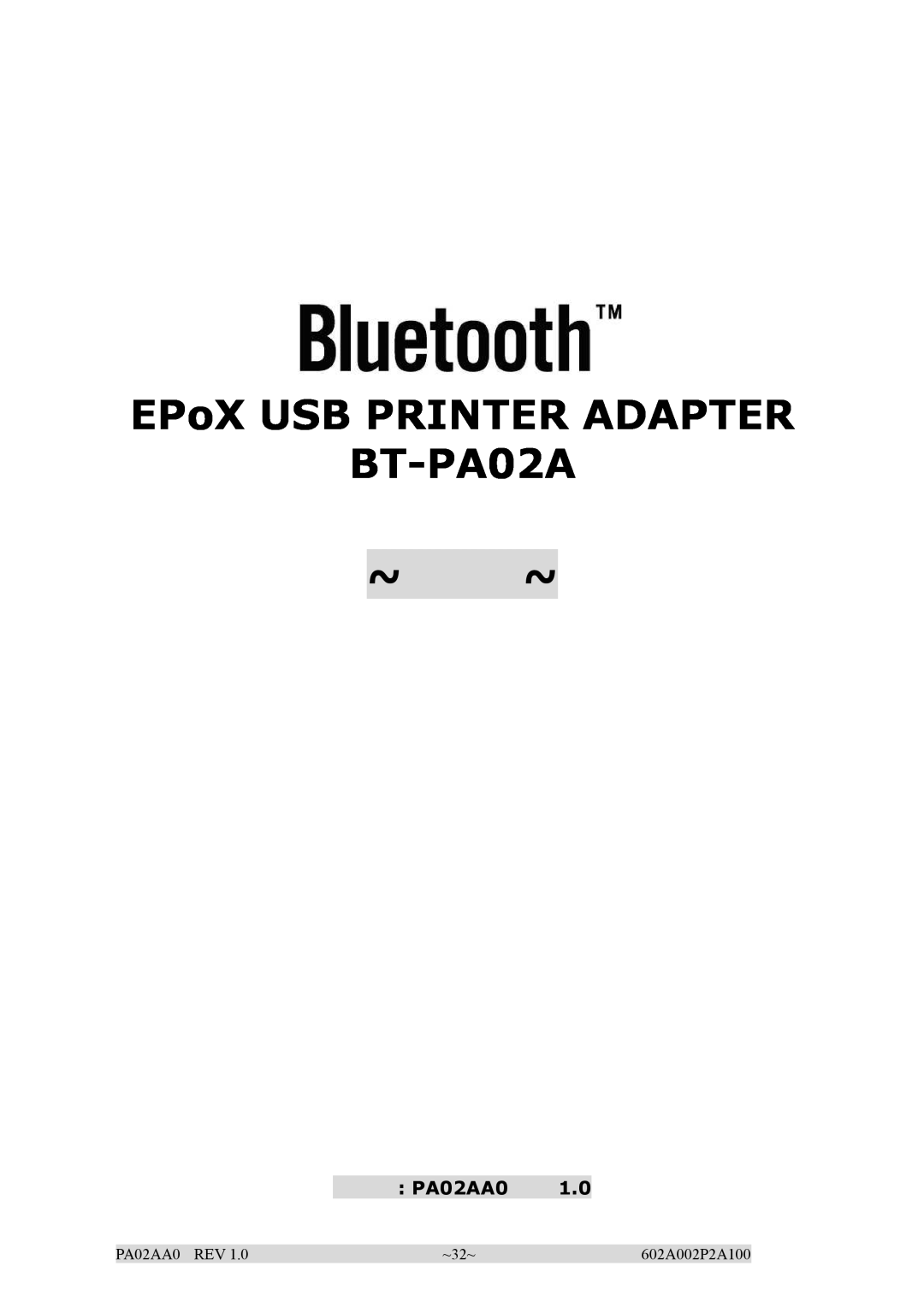 EPoX Computer manual EPoX USB PRINTER ADAPTER BT-PA02A, PA02AA0 REV, ~32~, 602A002P2A100 
