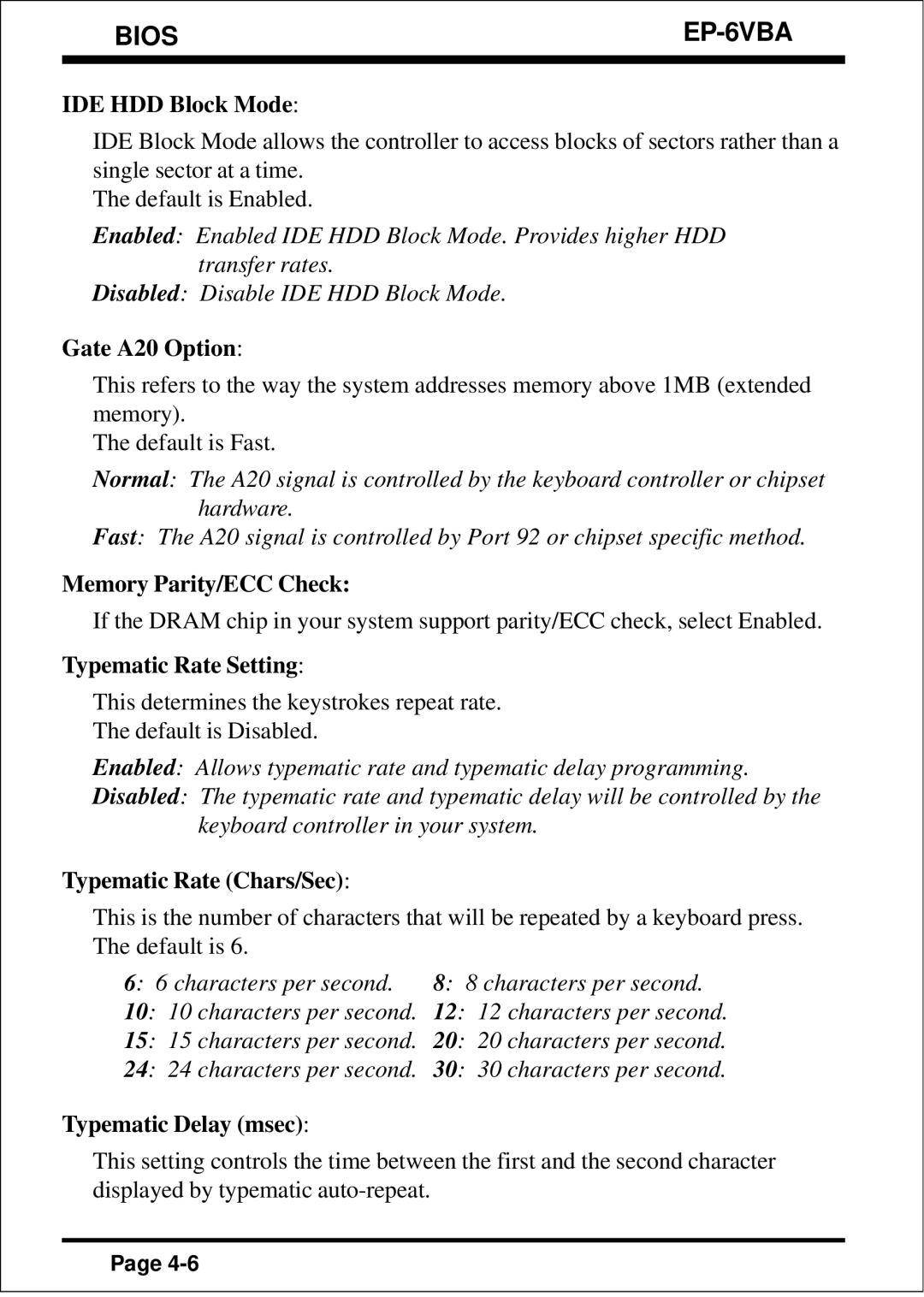 EPoX Computer EP-6VBA specifications IDE HDD Block Mode, Gate A20 Option, Memory Parity/ECC Check, Typematic Rate Setting 