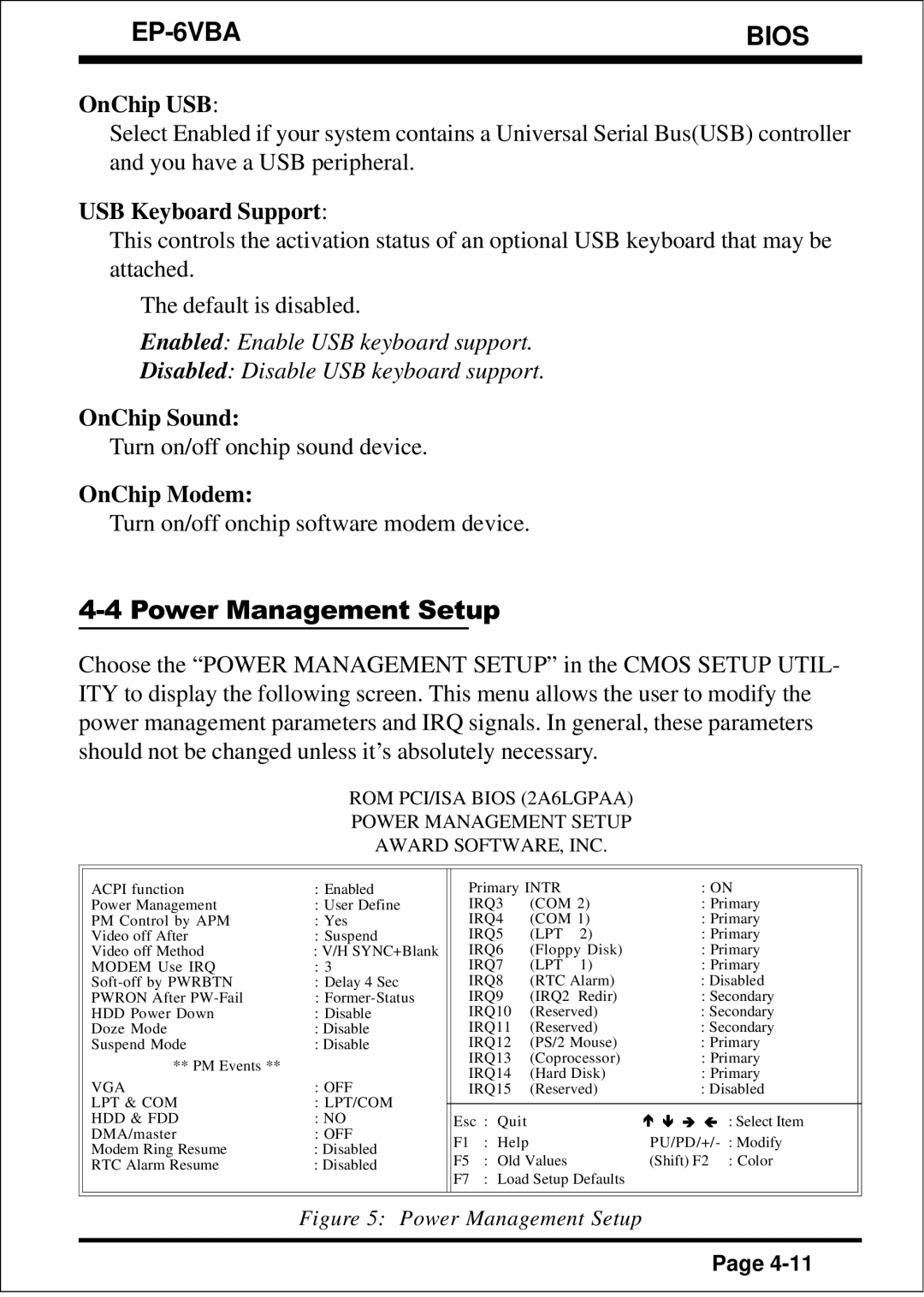 EPoX Computer EP-6VBA specifications Power Management Setup, OnChip USB, USB Keyboard Support, OnChip Sound, OnChip Modem 