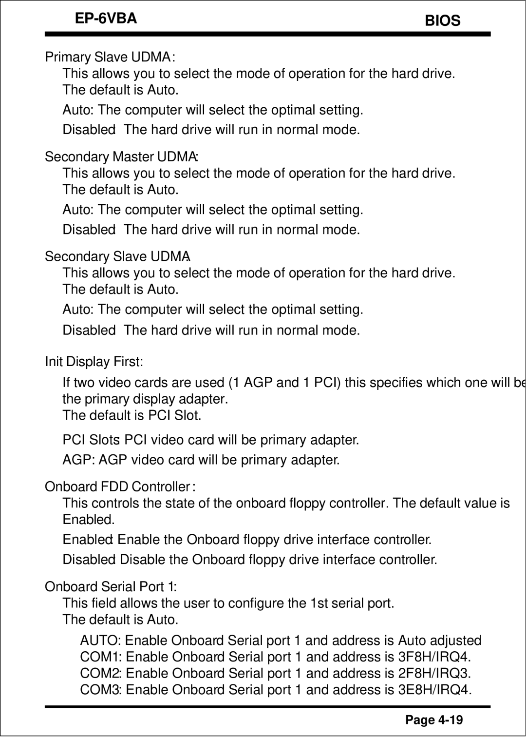 EPoX Computer EP-6VBA specifications Primary Slave Udma, Secondary Master Udma, Secondary Slave Udma, Init Display First 