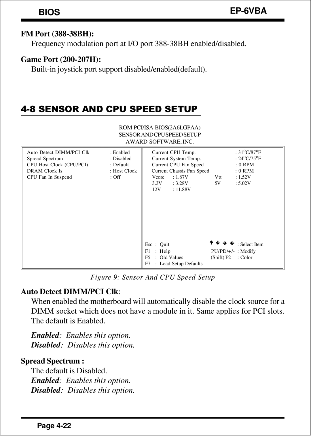 EPoX Computer EP-6VBA specifications FM Port 388-38BH, Game Port 200-207H, Auto Detect DIMM/PCI Clk, Spread Spectrum 