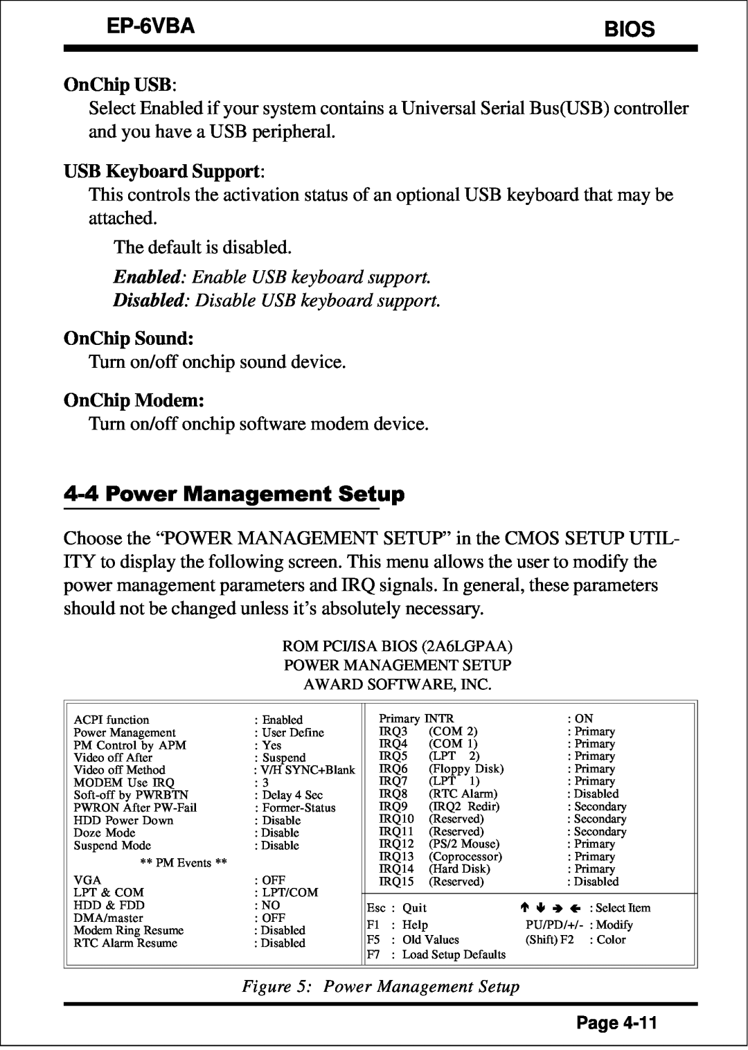 EPoX Computer EP-6VBA Bios, Power Management Setup, OnChip USB, USB Keyboard Support, OnChip Sound, OnChip Modem 