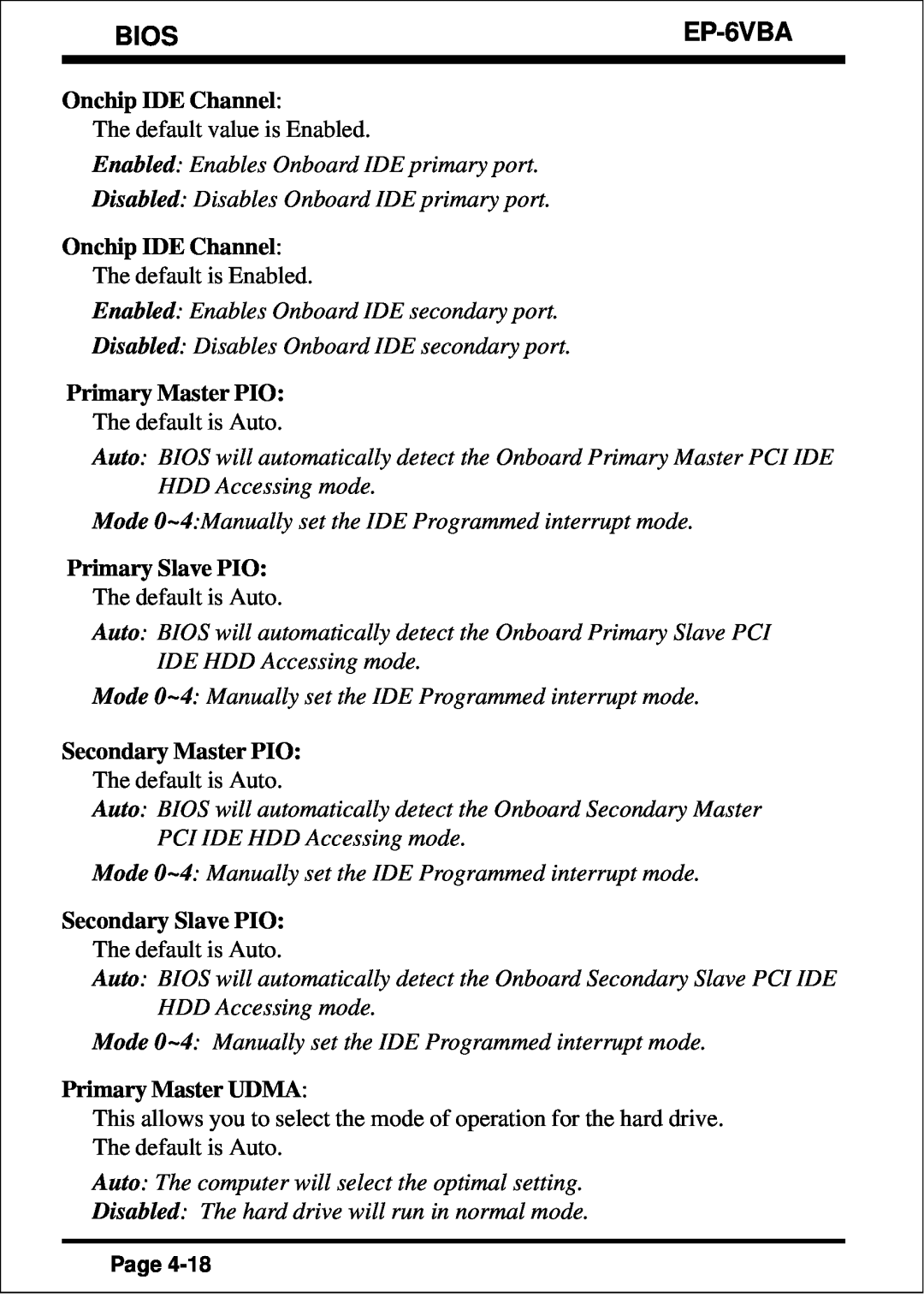 EPoX Computer EP-6VBA specifications Bios, Onchip IDE Channel, Primary Master PIO, Primary Slave PIO, Secondary Master PIO 