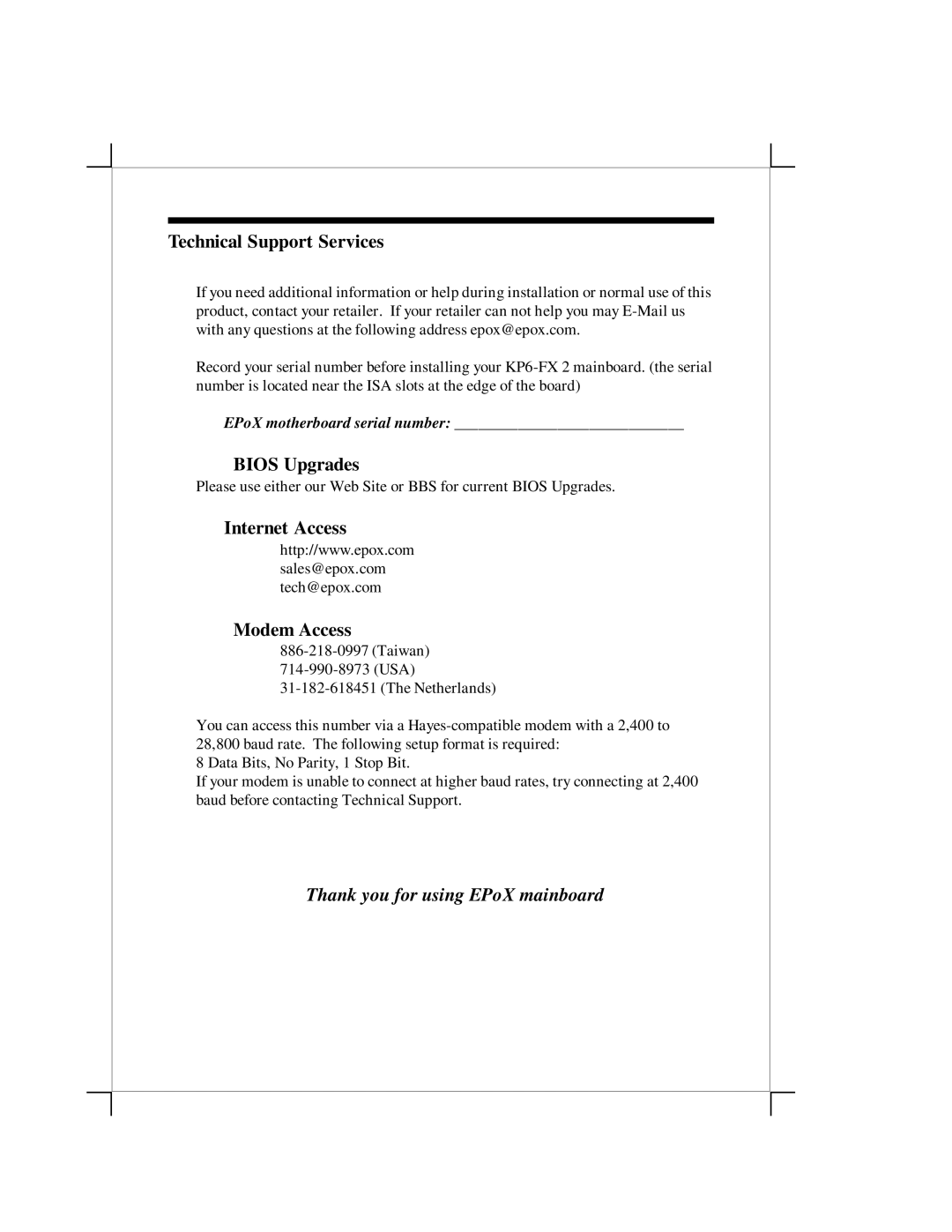 EPoX Computer KP6-FX2 manual Technical Support Services, Bios Upgrades, Internet Access, Modem Access 