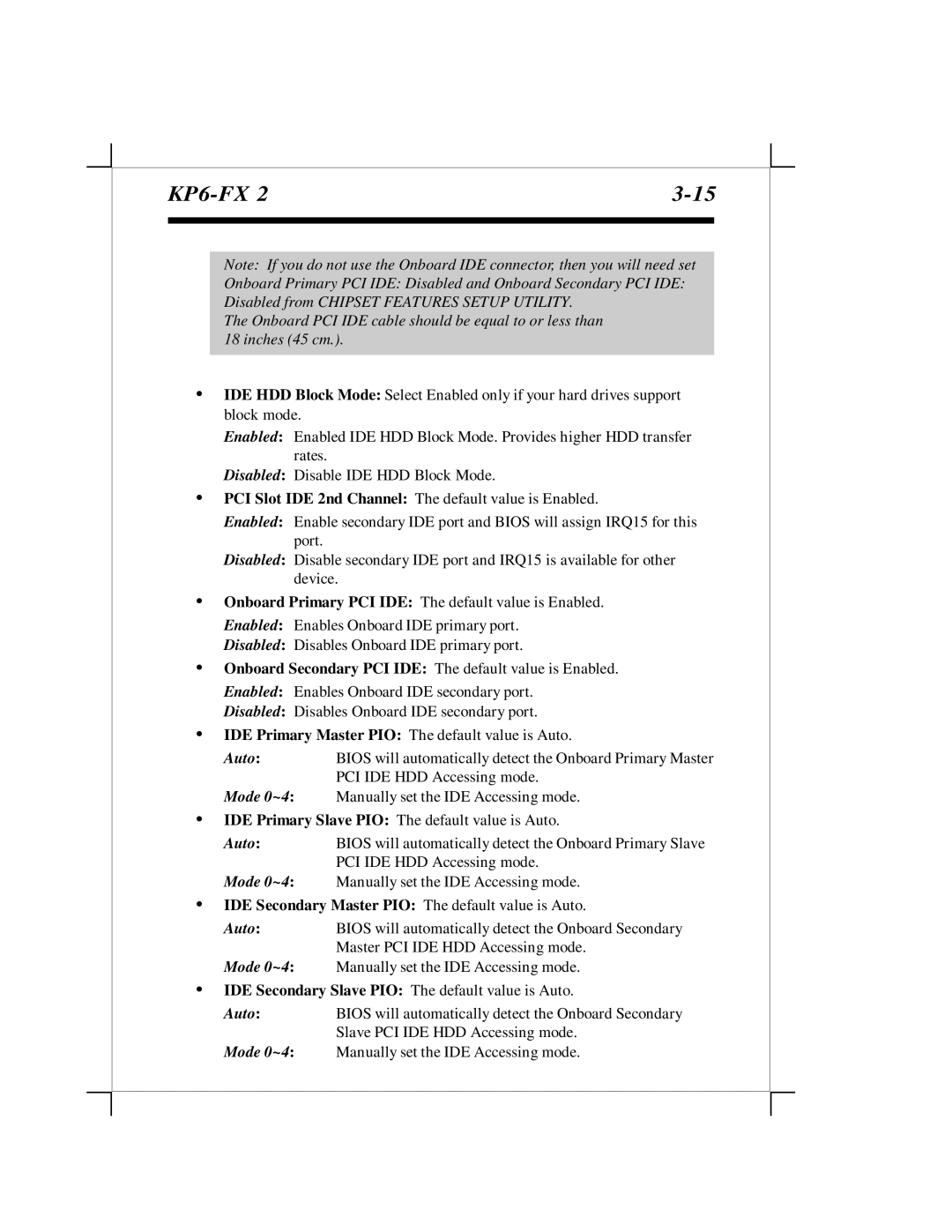 EPoX Computer KP6-FX2 manual IDE Secondary Master PIO The default value is Auto 