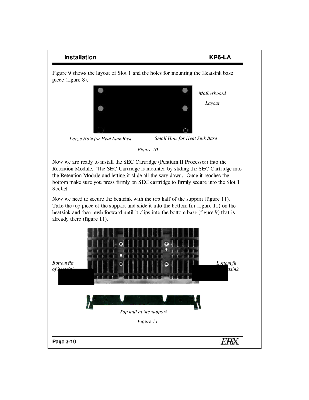 EPoX Computer KP6-LA specifications Bottom fin Heatsink 