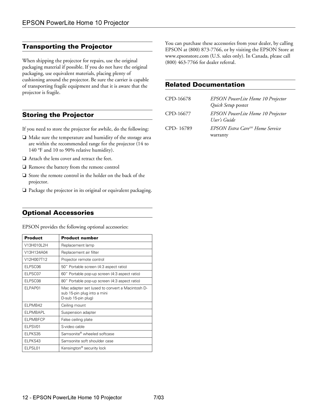 Epson 10 specifications Transporting the Projector, Related Documentation, Storing the Projector, Optional Accessories 