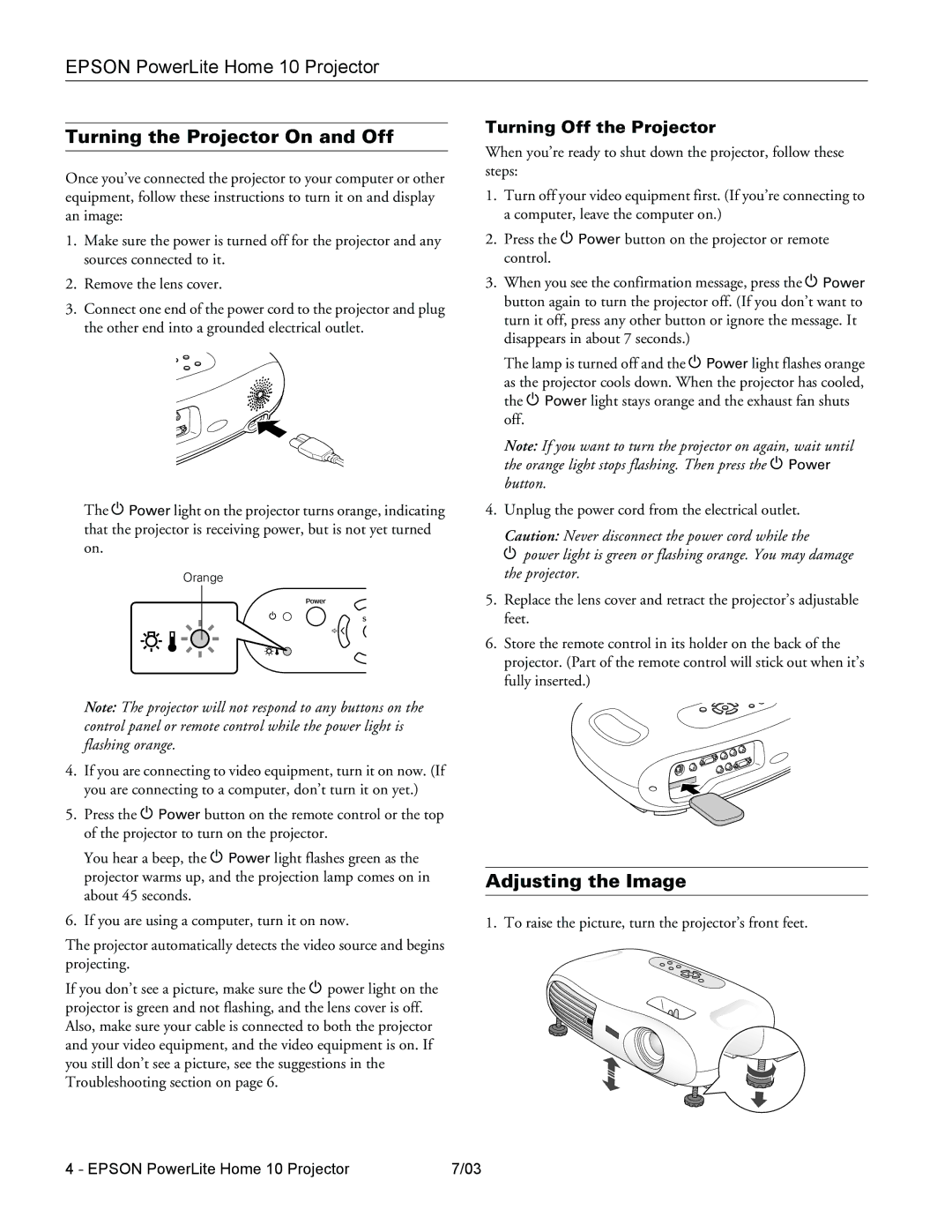 Epson 10 specifications Turning the Projector On and Off, Adjusting the Image, Turning Off the Projector 