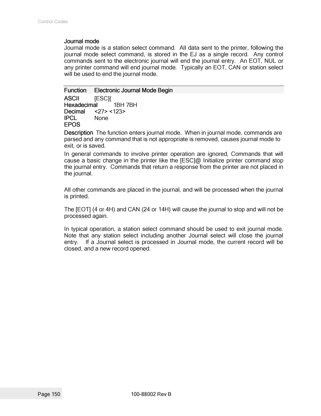 Epson 100-88002 manual Journal mode, Function Electronic Journal Mode Begin, Ascii ESC, Hexadecimal 1BH 7BH 