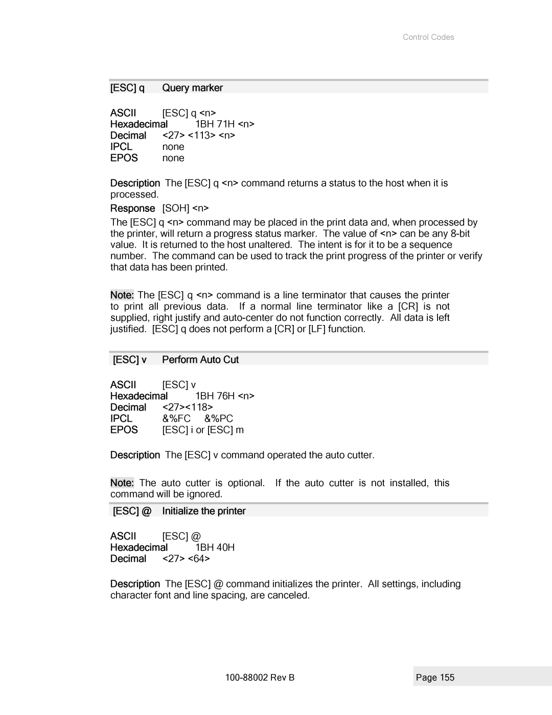 Epson 100-88002 ESC q Query marker, Hexadecimal 1BH 71H n, Response SOH n, ESC Perform Auto Cut, ESC i or ESC m, Esc @ 
