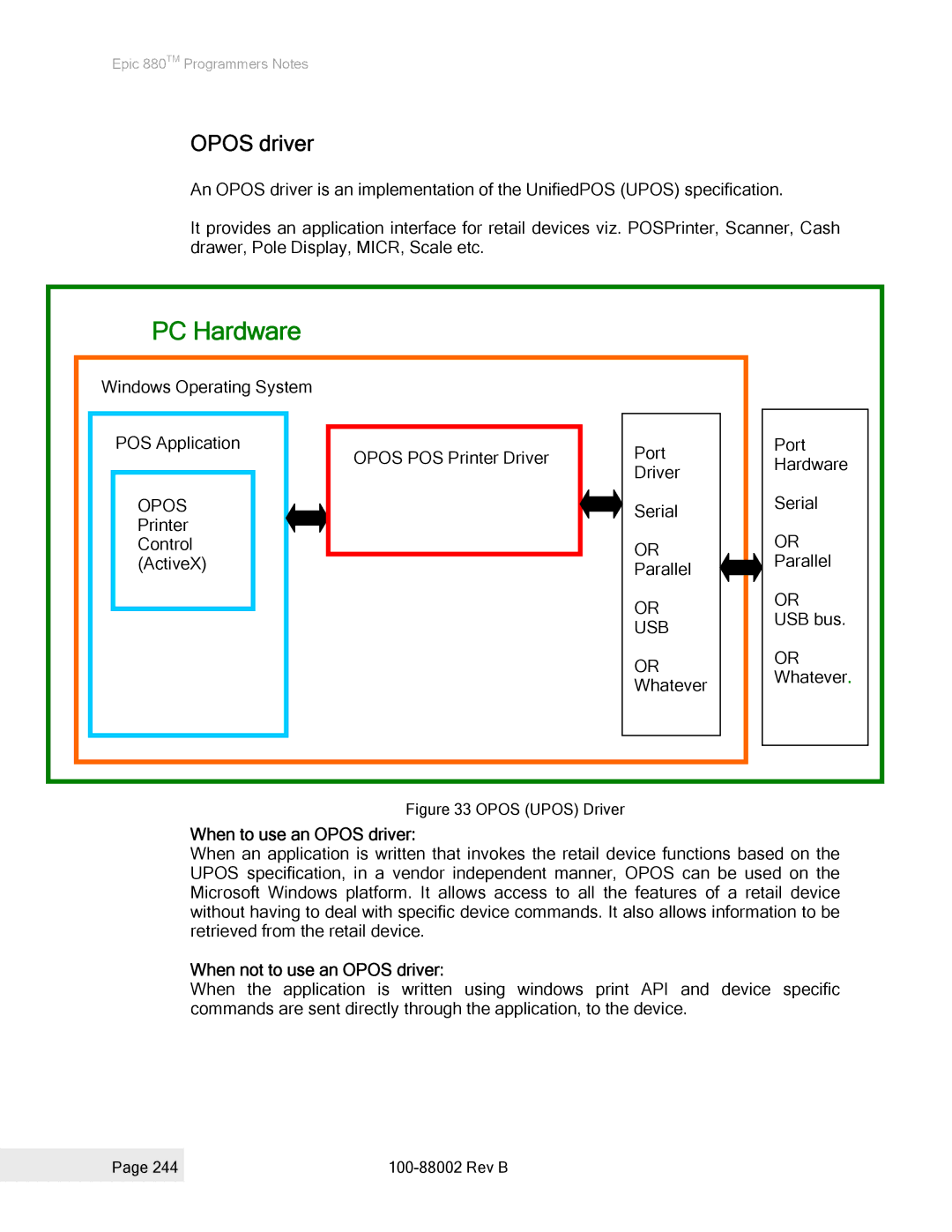 Epson 100-88002 manual When to use an Opos driver, When not to use an Opos driver 