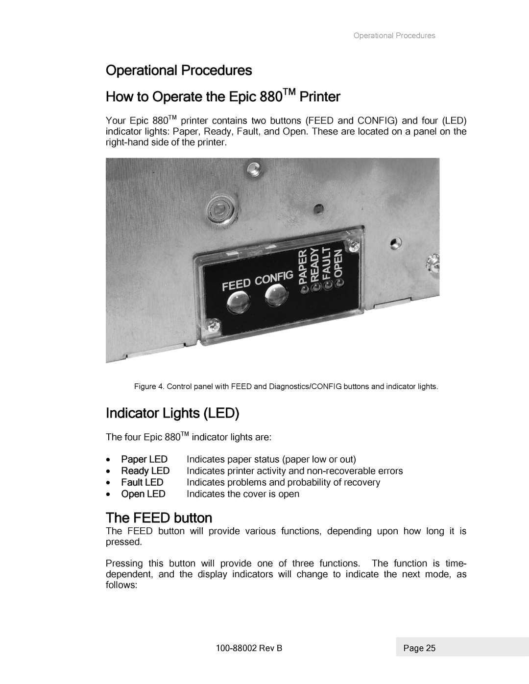 Epson 100-88002 manual Indicator Lights LED, Feed button 