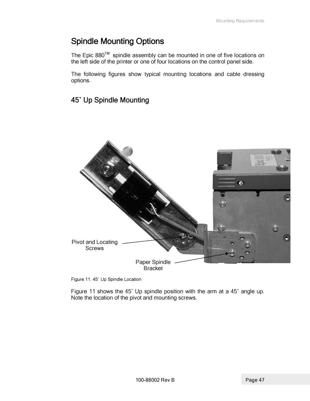 Epson 100-88002 manual Spindle Mounting Options, 45˚ Up Spindle Mounting 