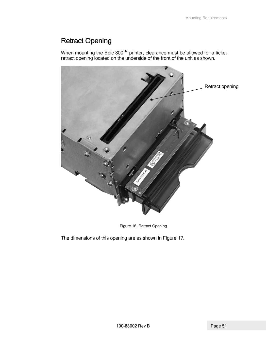 Epson 100-88002 manual Retract Opening 